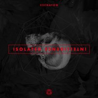 Eschaton - Isolated Intelligence (2012)