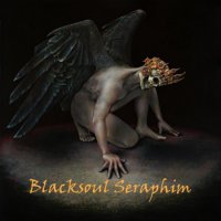 Blacksoul Seraphim - Alms & Avarice (2012)