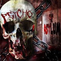 Psycho - From The Asylum (2016)