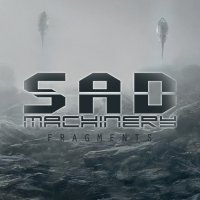 Sad Machinery - Fragments (2013)