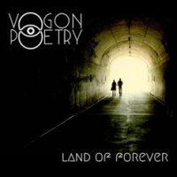 Vogon Poetry - Land Of Forever (2012)