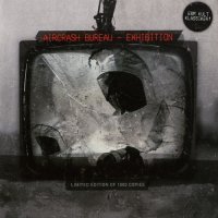 Aircrash Bureau - Exhibition (2011)