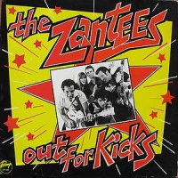 The Zantees - Out For Kicks (1980)