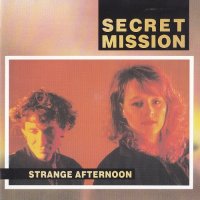 Secret Mission - Strange Afternoon (1991)