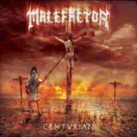 Malefactor - Centurian (2006)