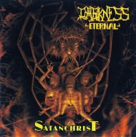 Darkness Eternal - Satanchrist (2001)