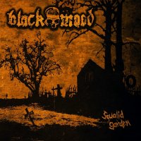 Black Mood - Squalid Garden (2016)