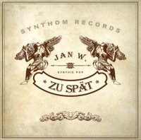 Jan W. - Zu Spät (2012)