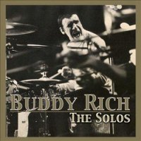 Buddy Rich - The Solos (2014)