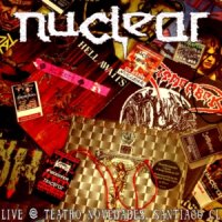 Nuclear - Live at Teatro Novedades (2007)