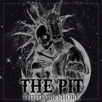 The Pit - The Dark Shore (2015)