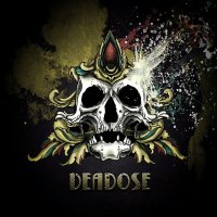 Deadose - Deadose (2015)