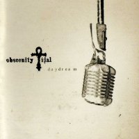Obscenity Trial - Daydream (2007)