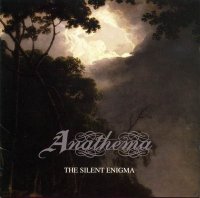 Anathema - The Silent Enigma  (Re-issue 2003) (1995)  Lossless