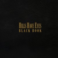 Hills Have Eyes - Black Book (2010)
