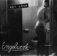 Engelwerk - Wet look (1998)