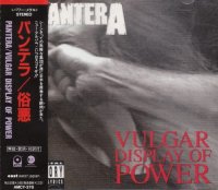 Pantera - Vulgar Display of Power [Japan Edition, Non-Remaster 1st Press] (1992)  Lossless