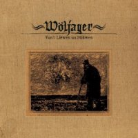 Woljager - Van\'t Liewen Un Stiawen (2016)