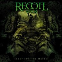 Recoil V.O.R - Sleep For The Masses (2013)