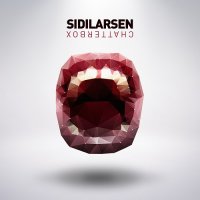 Sidilarsen - Chatterbox (Limited Edition) (2014)
