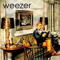 Weezer - Maladroit (2002)