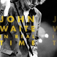 John Waite - In Real Time (2010)