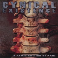 Cynical Existence - A Familiar Kind Of Pain (2012)