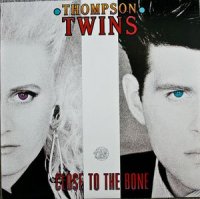 Thompson Twins - Close To The Bone (1987)