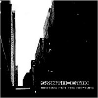 Synth-Etik - Waiting For The Rapture (2009)