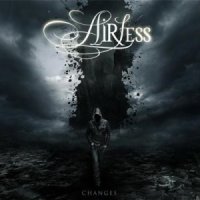 Airless - Changes (2013)