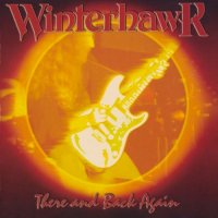 Winterhawk - There And Back Again: Live At The Aragon [Reissue 2002] (1978)  Lossless