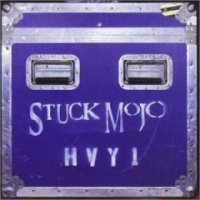 Stuck Mojo - HVY1 (1999)