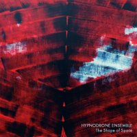 Hypnodrone Ensemble - The Shape Of Space (2015)