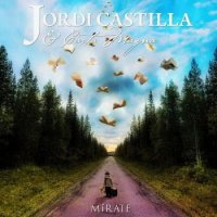 Jordi Castilla & Carta Magna - Mírate (2016)