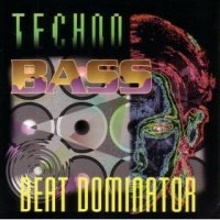 Beat Dominator - Techno Bass (1992)