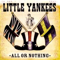 Little Yankees - All Or Nothing (1997)