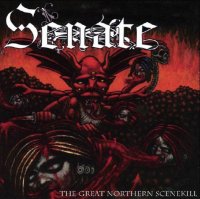 Senate - The Great Northern Scenekill (2006)  Lossless