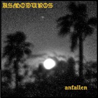 Asmoduros - Anfallen (2014)