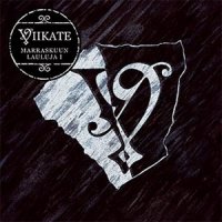 Viikate - Marraskuun Lauluja I (2007)