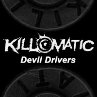 Kill-o-Matic - Devil Drivers (2012)