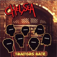 Chelsea - Traitor\'s Gate (1994)