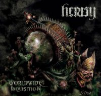 Heresy - Worldwide Inquisition (2012)
