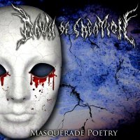 Dawn Of Creation - Masquerade Poetry (2014)