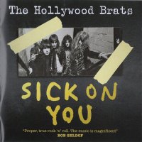 The Hollywood Brats - Sick On You (2016)