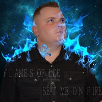 Flames Of Ice - Set Me On Fire (2013)