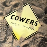 Cowers - Pity Park (2001)