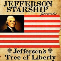 Jefferson Starship - Jefferson\'s Tree Of Liberty (2008)