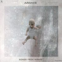 Aranis - Songs From Mirage (2009)