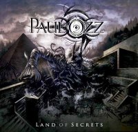 Paul Ozz Music - Land Of Secrets (2013)