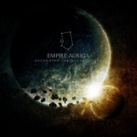 Empire Auriga - Ascending The Solarthrone (2014)